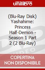 (Blu-Ray Disk) Yashahime: Princess Half-Demon - Season 1 Part 2 (2 Blu-Ray) brd