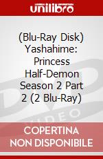 (Blu-Ray Disk) Yashahime: Princess Half-Demon Season 2 Part 2 (2 Blu-Ray) brd