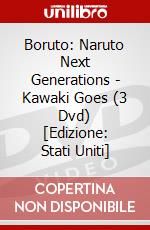 Boruto: Naruto Next Generations - Kawaki Goes (3 Dvd) [Edizione: Stati Uniti] dvd