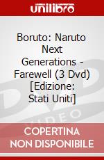Boruto: Naruto Next Generations - Farewell (3 Dvd) [Edizione: Stati Uniti] dvd