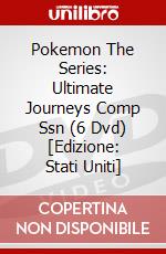 Pokemon The Series: Ultimate Journeys Comp Ssn (6 Dvd) [Edizione: Stati Uniti] dvd