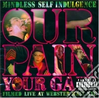 Mindless Self Indulgence - Our [Edizione: Regno Unito] dvd