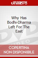 Why Has Bodhi-Dharma Left For The East dvd