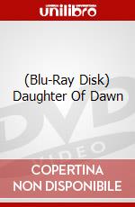 (Blu-Ray Disk) Daughter Of Dawn brd