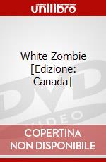 White Zombie [Edizione: Canada] dvd