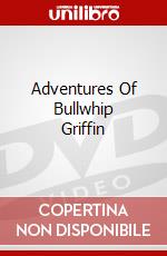 Adventures Of Bullwhip Griffin dvd