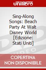 Sing-Along Songs: Beach Party At Walt Disney World [Edizione: Stati Uniti] dvd