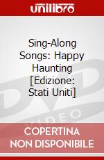 Sing-Along Songs: Happy Haunting [Edizione: Stati Uniti] dvd