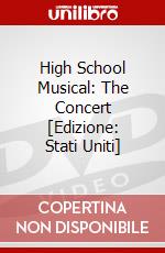 High School Musical: The Concert [Edizione: Stati Uniti] dvd