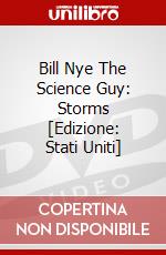 Bill Nye The Science Guy: Storms [Edizione: Stati Uniti] dvd