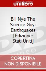 Bill Nye The Science Guy: Earthquakes [Edizione: Stati Uniti] dvd