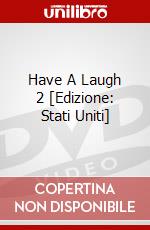 Have A Laugh 2 [Edizione: Stati Uniti] dvd