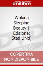 Waking Sleeping Beauty [ Edizione: Stati Uniti] dvd