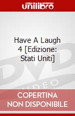 Have A Laugh 4 [Edizione: Stati Uniti] dvd