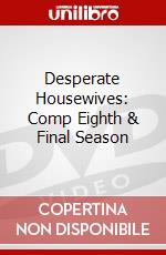 Desperate Housewives: Comp Eighth & Final Season dvd