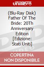 (Blu-Ray Disk) Father Of The Bride: 20Th Anniversary Edition [Edizione: Stati Uniti] brd