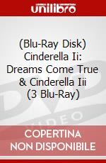 (Blu-Ray Disk) Cinderella Ii: Dreams Come True & Cinderella Iii (3 Blu-Ray) brd