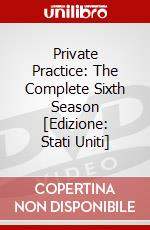 Private Practice: The Complete Sixth Season [Edizione: Stati Uniti] dvd