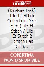 (Blu-Ray Disk) Lilo Et Stitch Collection De 2 Film (Lilo Et Stitch / Lilo Et Stitch 2 : Stitch Fait Clic) (Bilingual) [Blu-Ray + Dvd] [Edizione: Stati Uniti] brd
