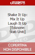 Shake It Up: Mix It Up Laugh It Up [Edizione: Stati Uniti] dvd