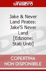 Jake & Never Land Pirates: Jake'S Never Land [Edizione: Stati Uniti] dvd