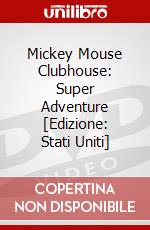 Mickey Mouse Clubhouse: Super Adventure [Edizione: Stati Uniti] dvd