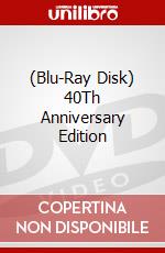 (Blu-Ray Disk) 40Th Anniversary Edition brd