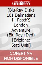 (Blu-Ray Disk) 101 Dalmatians Ii: Patch'S London Adventure (Blu-Ray+Dvd) [Edizione: Stati Uniti] brd