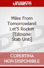Miles From Tomorrowland: Let'S Rocket [Edizione: Stati Uniti] dvd