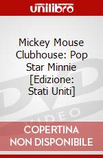 Mickey Mouse Clubhouse: Pop Star Minnie [Edizione: Stati Uniti] dvd