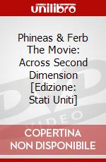Phineas & Ferb The Movie: Across Second Dimension [Edizione: Stati Uniti] dvd