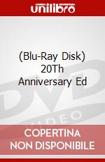(Blu-Ray Disk) 20Th Anniversary Ed brd