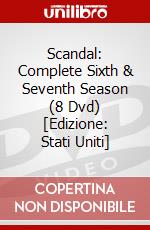 Scandal: Complete Sixth & Seventh Season (8 Dvd) [Edizione: Stati Uniti] dvd