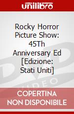 Rocky Horror Picture Show: 45Th Anniversary Ed [Edizione: Stati Uniti] dvd