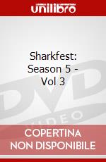 Sharkfest: Season 5 - Vol 3 dvd