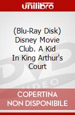(Blu-Ray Disk) Disney Movie Club. A Kid In King Arthur's Court brd