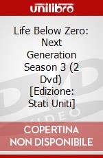 Life Below Zero: Next Generation Season 3 (2 Dvd) [Edizione: Stati Uniti] dvd