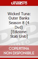 Wicked Tuna: Outer Banks Season 8 (4 Dvd) [Edizione: Stati Uniti] dvd