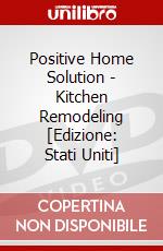 Positive Home Solution - Kitchen Remodeling [Edizione: Stati Uniti] dvd