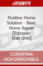 Positive Home Solution - Basic Home Repair [Edizione: Stati Uniti] dvd