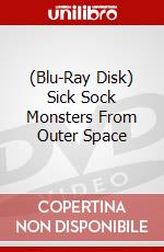 (Blu-Ray Disk) Sick Sock Monsters From Outer Space brd