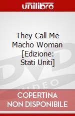 They Call Me Macho Woman [Edizione: Stati Uniti] dvd