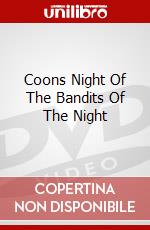 Coons Night Of The Bandits Of The Night dvd