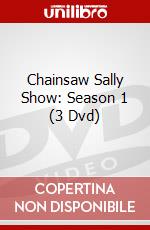 Chainsaw Sally Show: Season 1 (3 Dvd) dvd