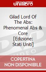 Gilad Lord Of The Abs: Phenomenal Abs & Core [Edizione: Stati Uniti] dvd