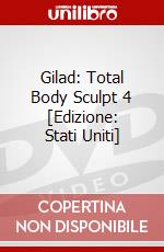 Gilad: Total Body Sculpt 4 [Edizione: Stati Uniti] dvd
