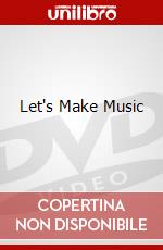 Let's Make Music dvd