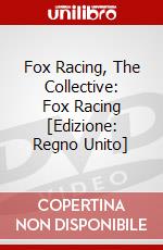 Fox Racing, The Collective: Fox Racing [Edizione: Regno Unito] dvd