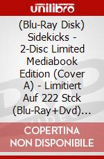 (Blu-Ray Disk) Sidekicks - 2-Disc Limited Mediabook Edition (Cover A) - Limitiert Auf 222 Stck (Blu-Ray+Dvd) [Edizione: Germania] brd