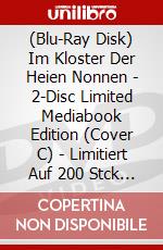(Blu-Ray Disk) Im Kloster Der Heien Nonnen - 2-Disc Limited Mediabook Edition (Cover C) - Limitiert Auf 200 Stck (Blu-Ray+Dvd) [Edizione: Germania] brd